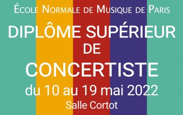 Diplôme Supérieur de Concertiste du 10 au 19 mai 2022