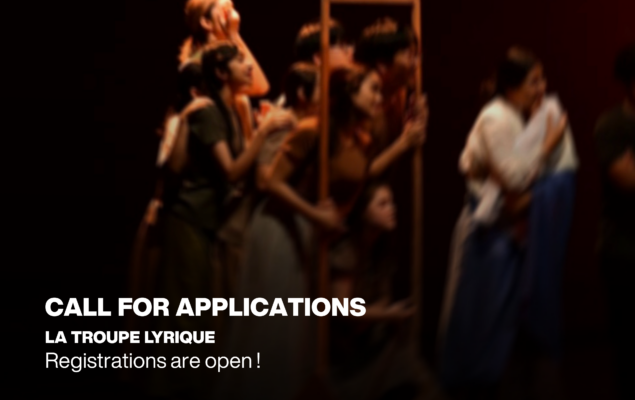 Call for applications La Troupe Lyrique.